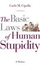 The Basic Laws of Human Stupidity