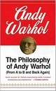 The Philosophy of Andy Warhol : (From A to B and Back Again)